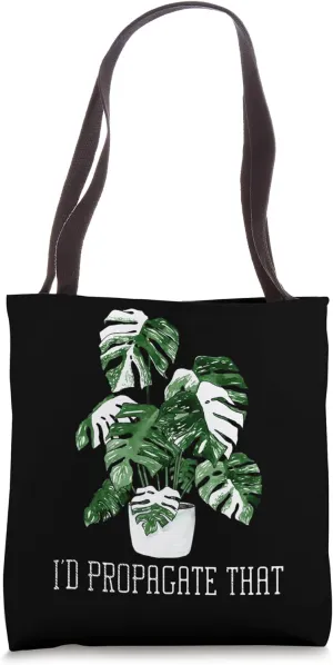 I'd Propagate That Monstera Deliciosa Variegata Plant Ear Tote Bag