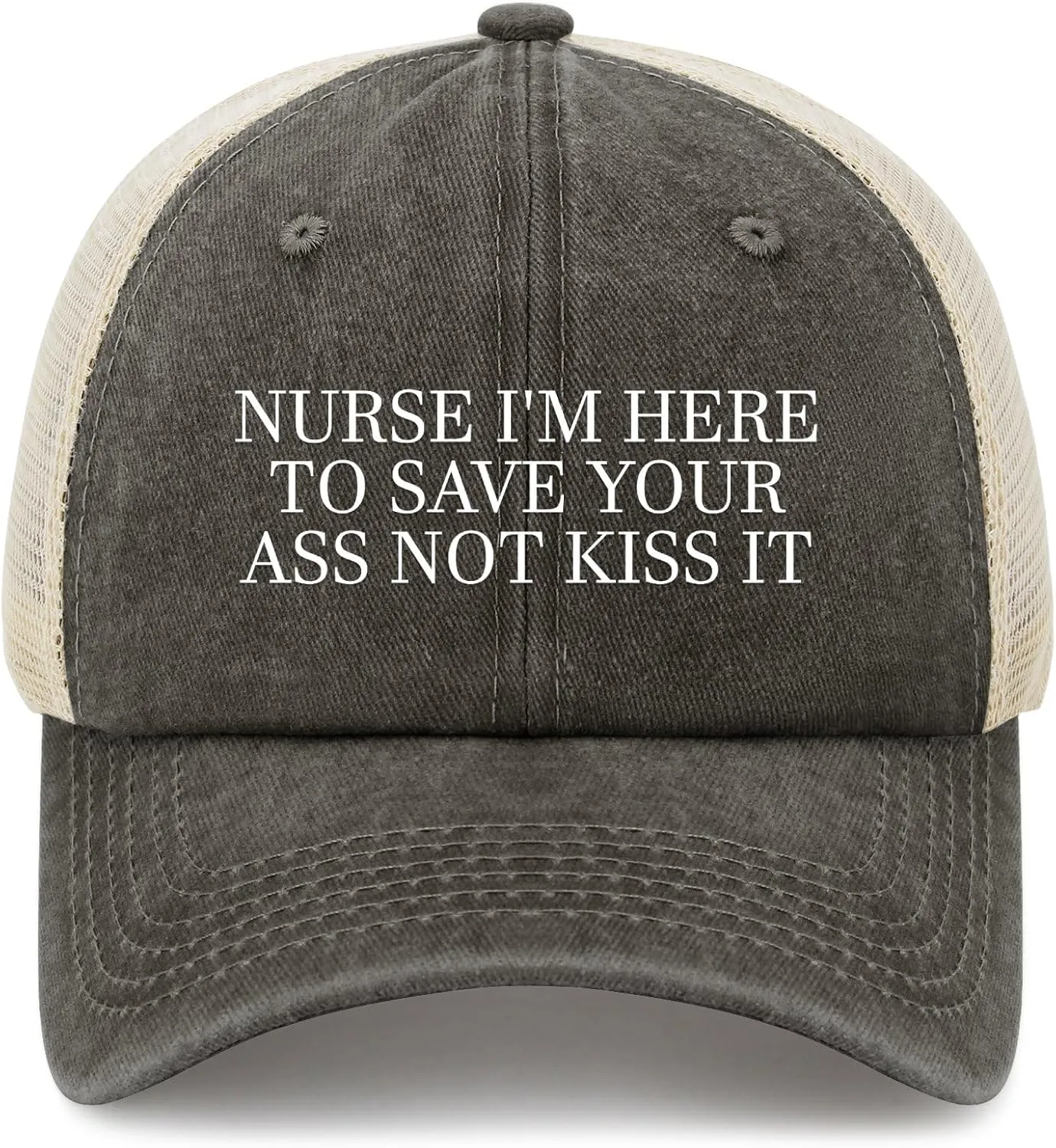 Nurse I'm Here to Save Your Ass Not Kiss It Trucker Hat Women Funny Mesh Cap for Summer